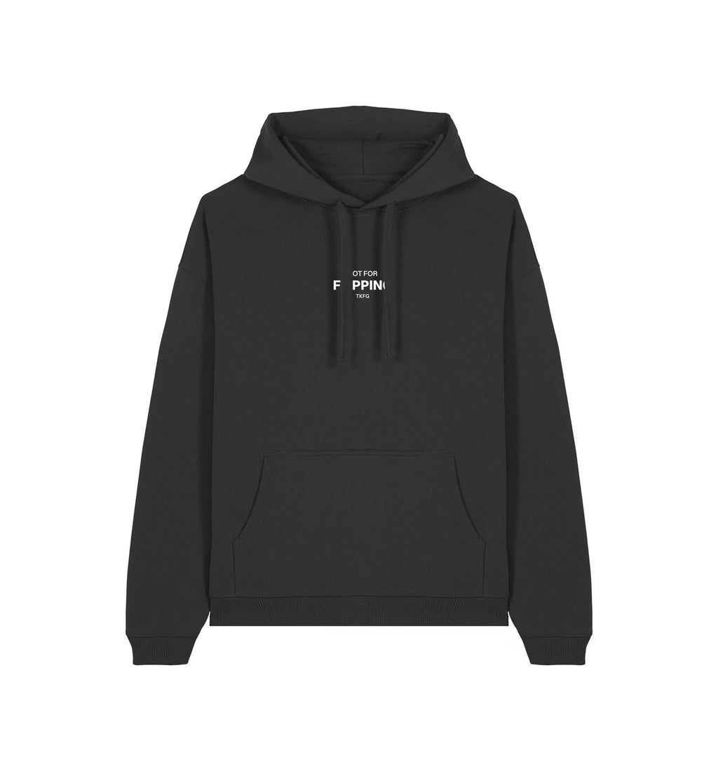 Hoodie Slammer 2.0 | "NOT. FOR. FLIPPING."