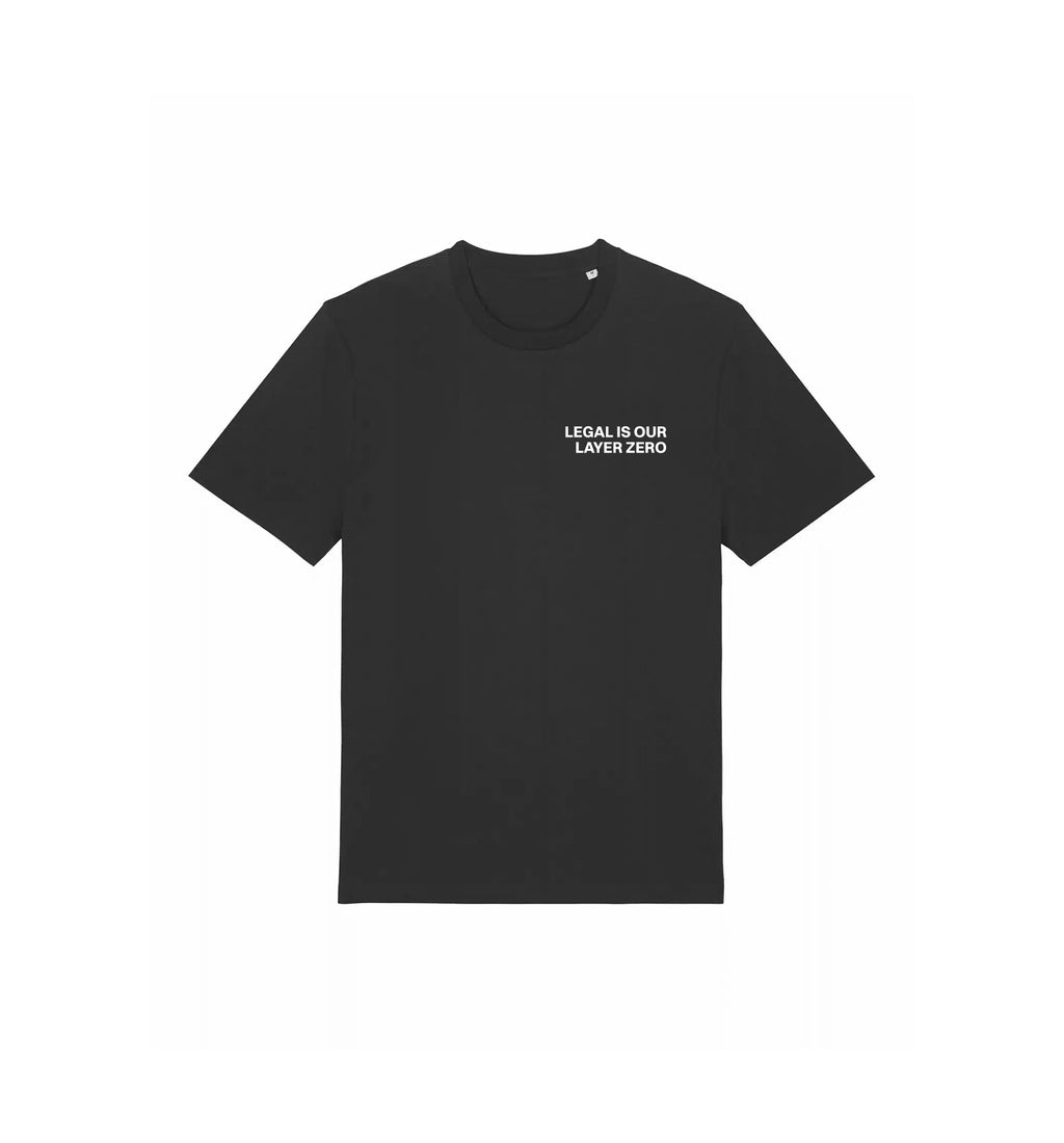 T-Shirt Creator 2.0 | "LEGAL IS OUR LAYER ZERO"
