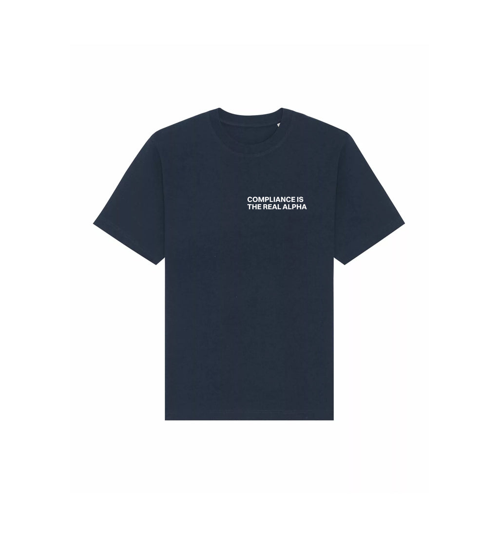 T-Shirt Freestyler | "COMPLIANCE IS THE REAL ALPHA"