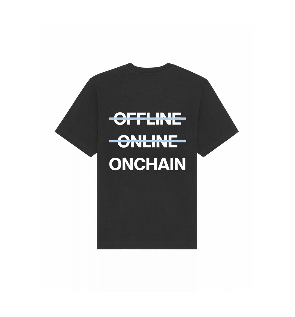 T-Shirt Freestyler | "O̶F̶F̶L̶I̶N̶E̶ O̶N̶L̶I̶N̶E̶ ONCHAIN"